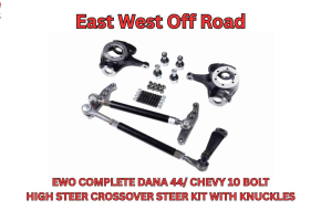 EWO Complete Dana 44 / Chevy 10 Bolt High Steer Crossover Kit – Premium Steering Upgrade