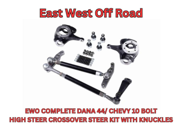 EWO Complete Dana 44 / Chevy 10 Bolt High Steer Crossover Kit – Premium Steering Upgrade